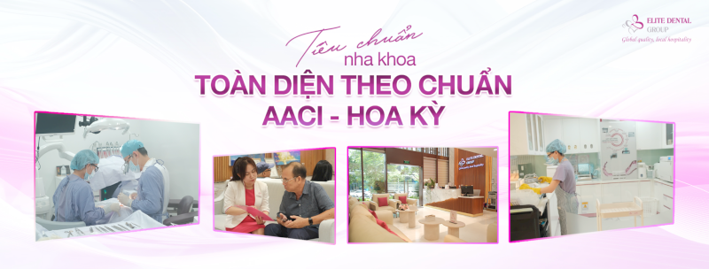 Elite Dental - Niềng răng an toàn, hiệu quả cao cùng chuyên gia